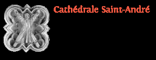 cathédrale saint andré recommandée par le comptoir christoly